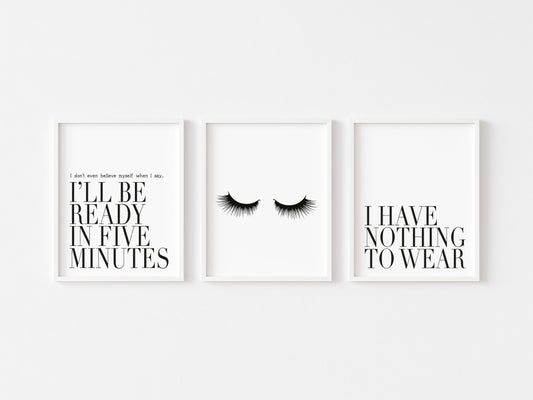 Set of 3 fashion prints, nothing to wear, eyelashes, get ready in five set of bedroom fashion dressing room unframed wall art poster prints