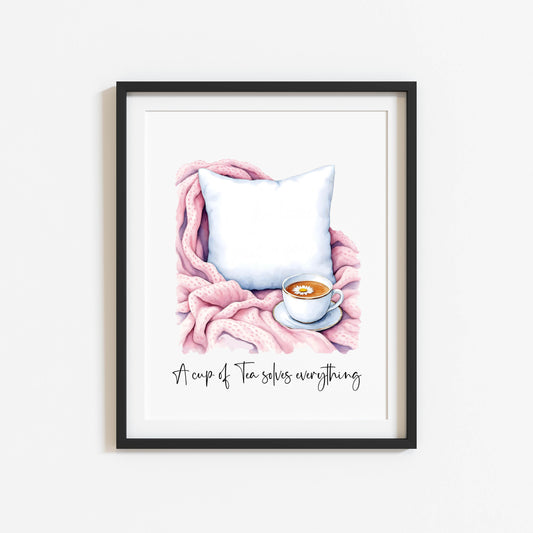 A cup of tea solves everything cuppa tea watercolour pink unframed wall art poster print, home prints, plant decor, plant wall art