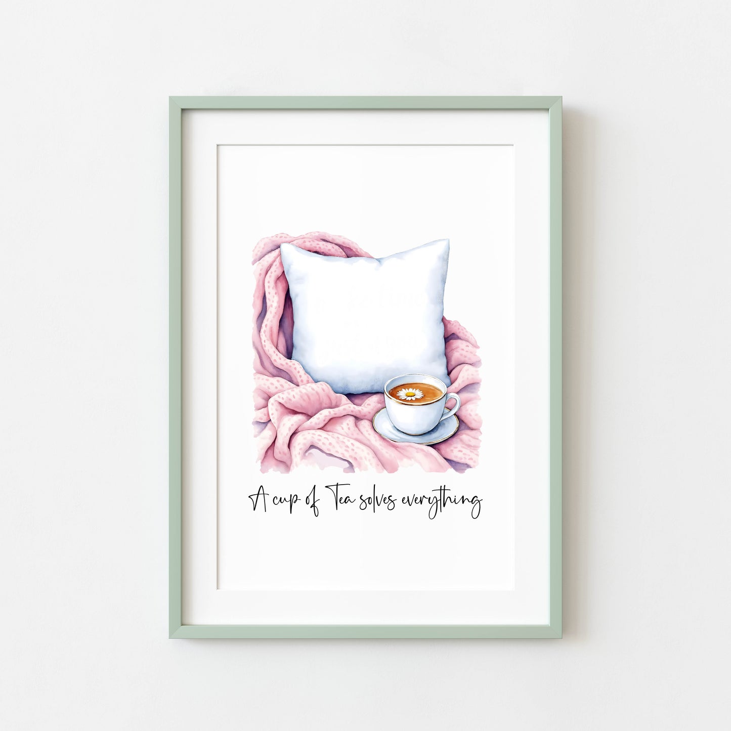 A cup of tea solves everything cuppa tea watercolour pink unframed wall art poster print, home prints, plant decor, plant wall art