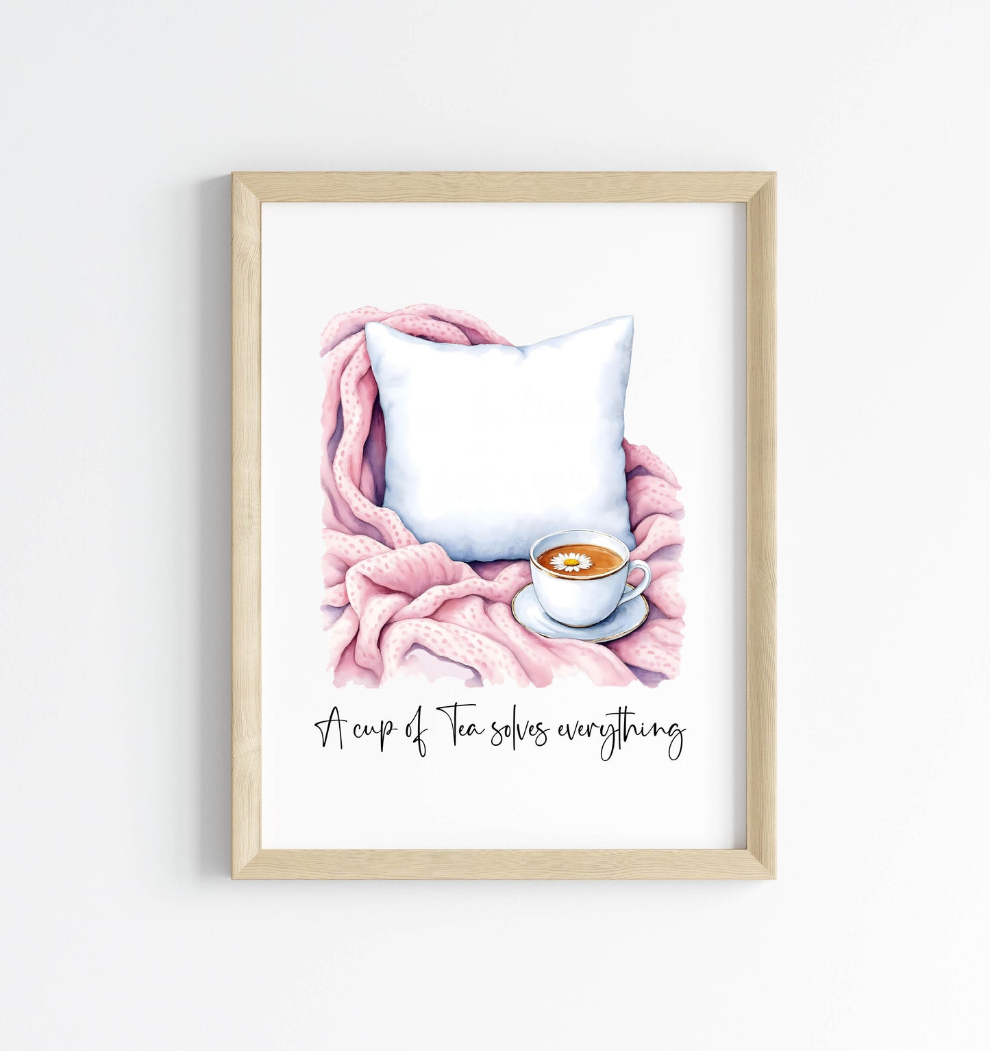 A cup of tea solves everything cuppa tea watercolour pink unframed wall art poster print, home prints, plant decor, plant wall art
