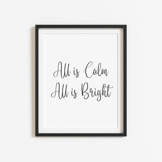 All is calm, all is bright xmas seasonal Christmas unframed wall art poster print