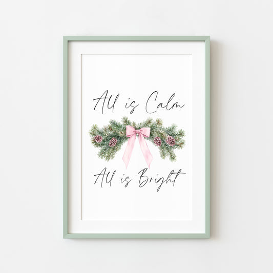 All is calm, all is bright pink snowy green frosty acorns bow watercolour winter seasonal unframed wall art poster print