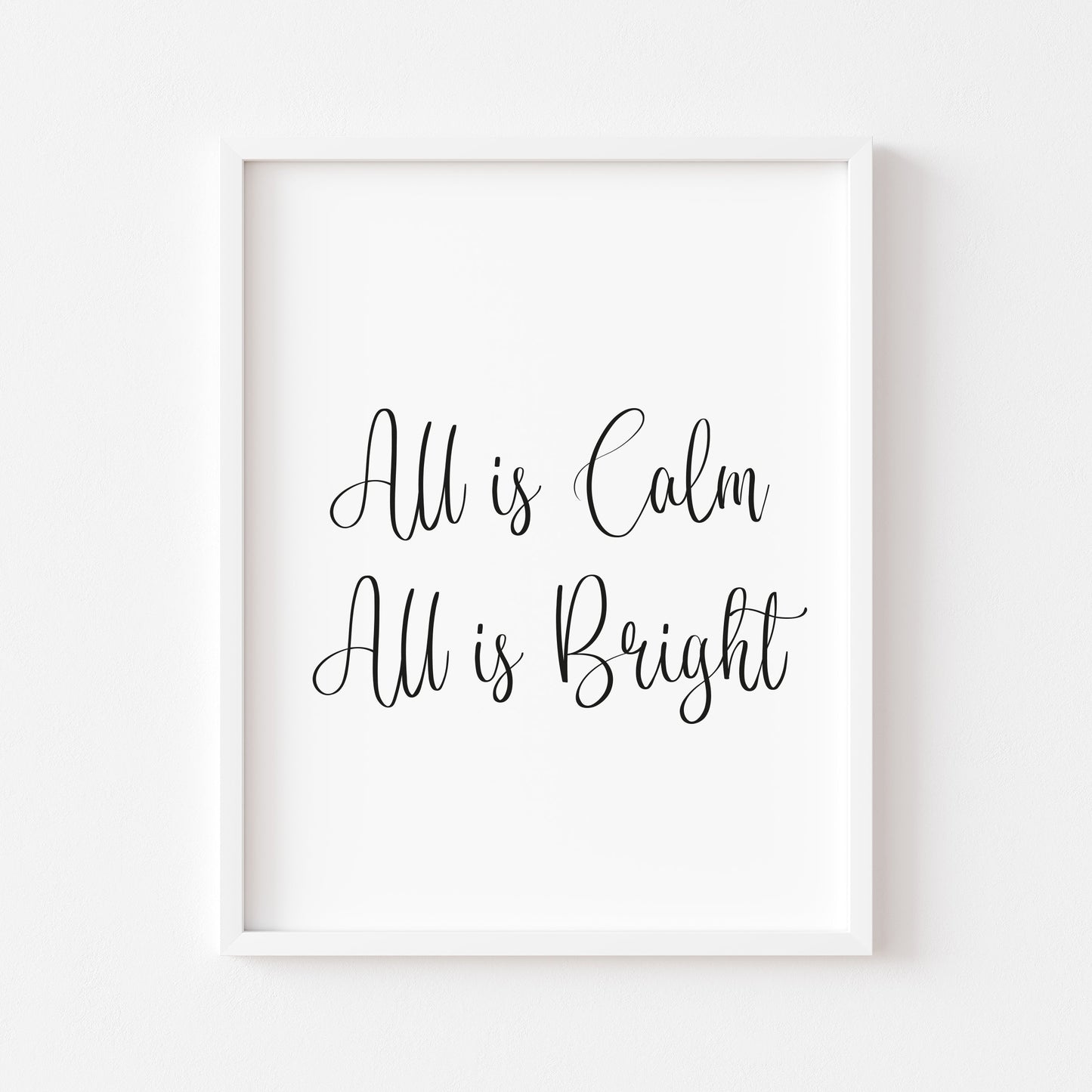 All is calm, all is bright xmas seasonal Christmas unframed wall art poster print