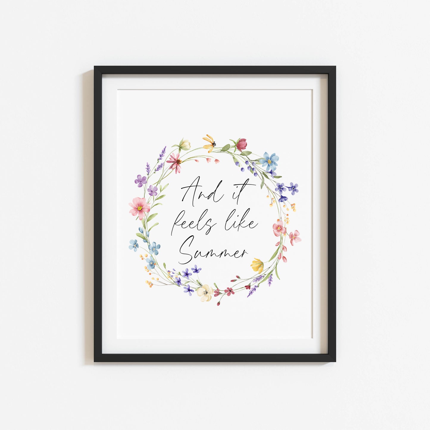 Summer print And it feels like summer wildflower floral wreath seasonal summer unframed wall art summer print, summer home decor, summer art