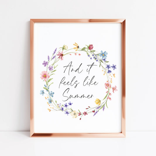 Summer print And it feels like summer wildflower floral wreath seasonal summer unframed wall art summer print, summer home decor, summer art