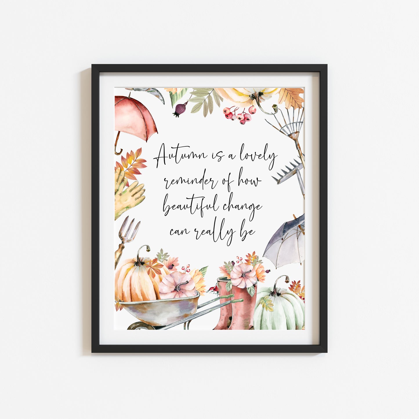 Autumn is a lovely reminder of how beautiful change can really be watercolour autumn borderless unframed wall art poster print