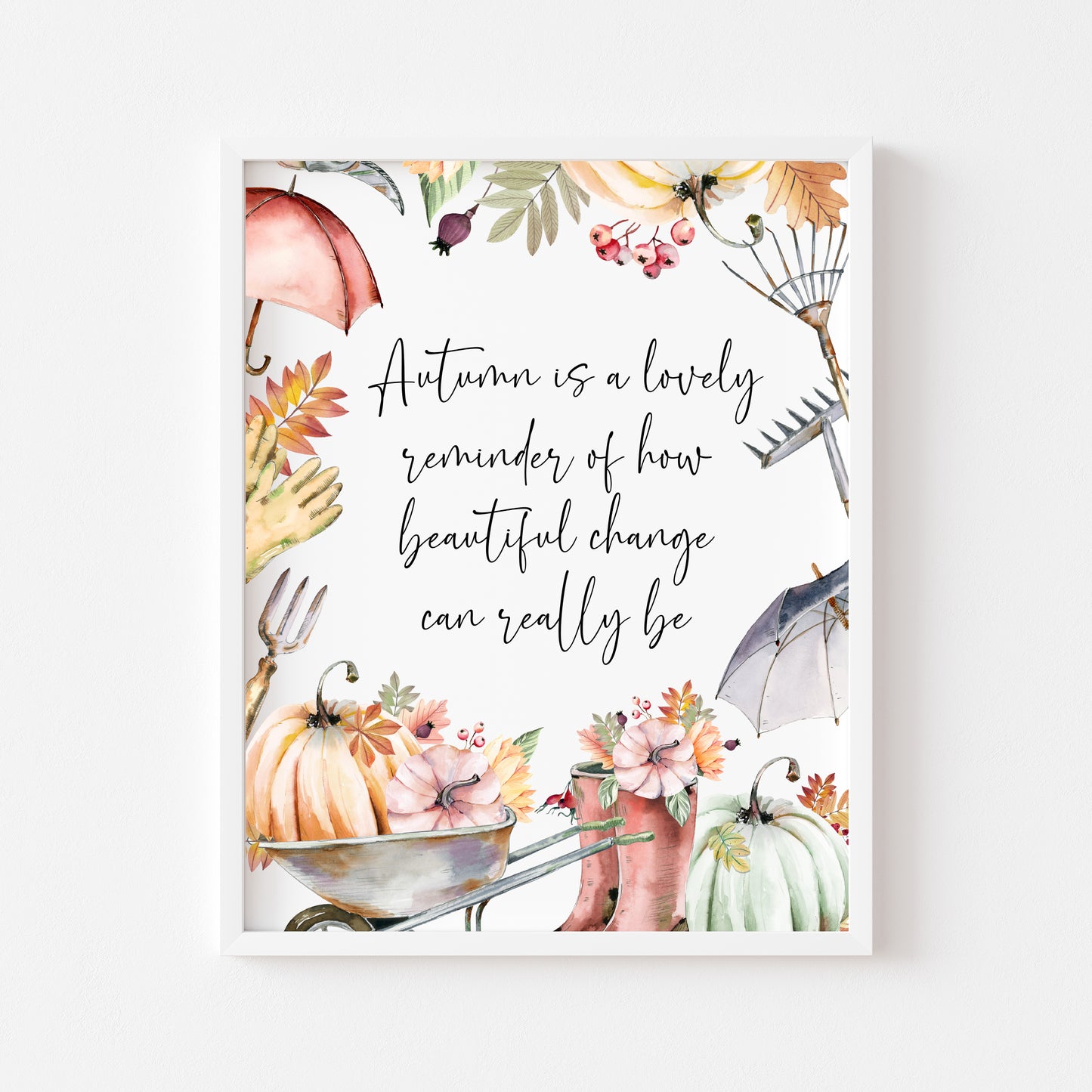 Autumn is a lovely reminder of how beautiful change can really be watercolour autumn borderless unframed wall art poster print