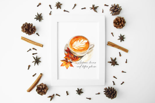 Autumn leaves and lattes please, autumnal watercolour pumpkin spice latte coffee fall seasonal unframed wall art poster print