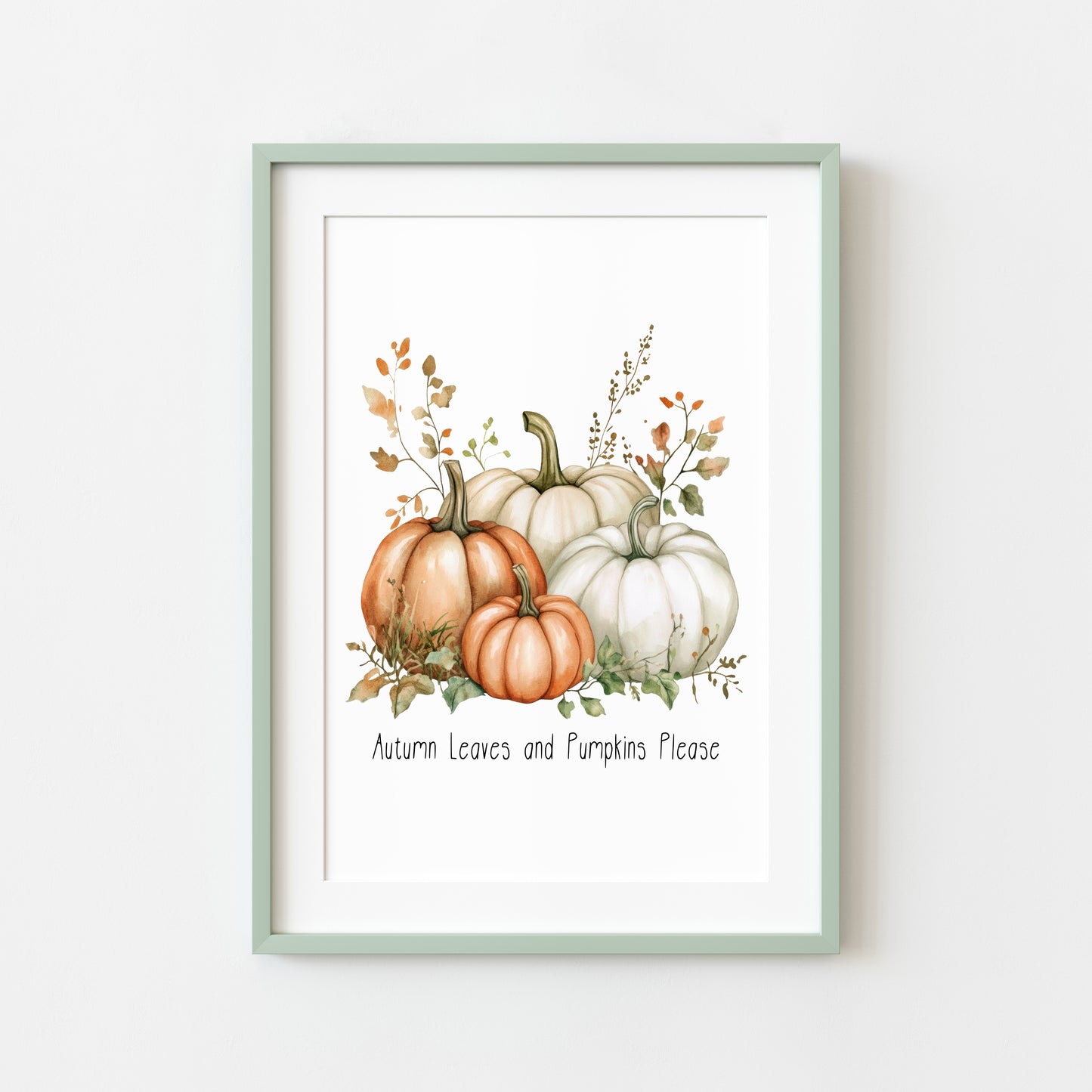 Autumn leaves & pumpkins please orange green seasonal fall watercolour bouquet unframed wall art poster print