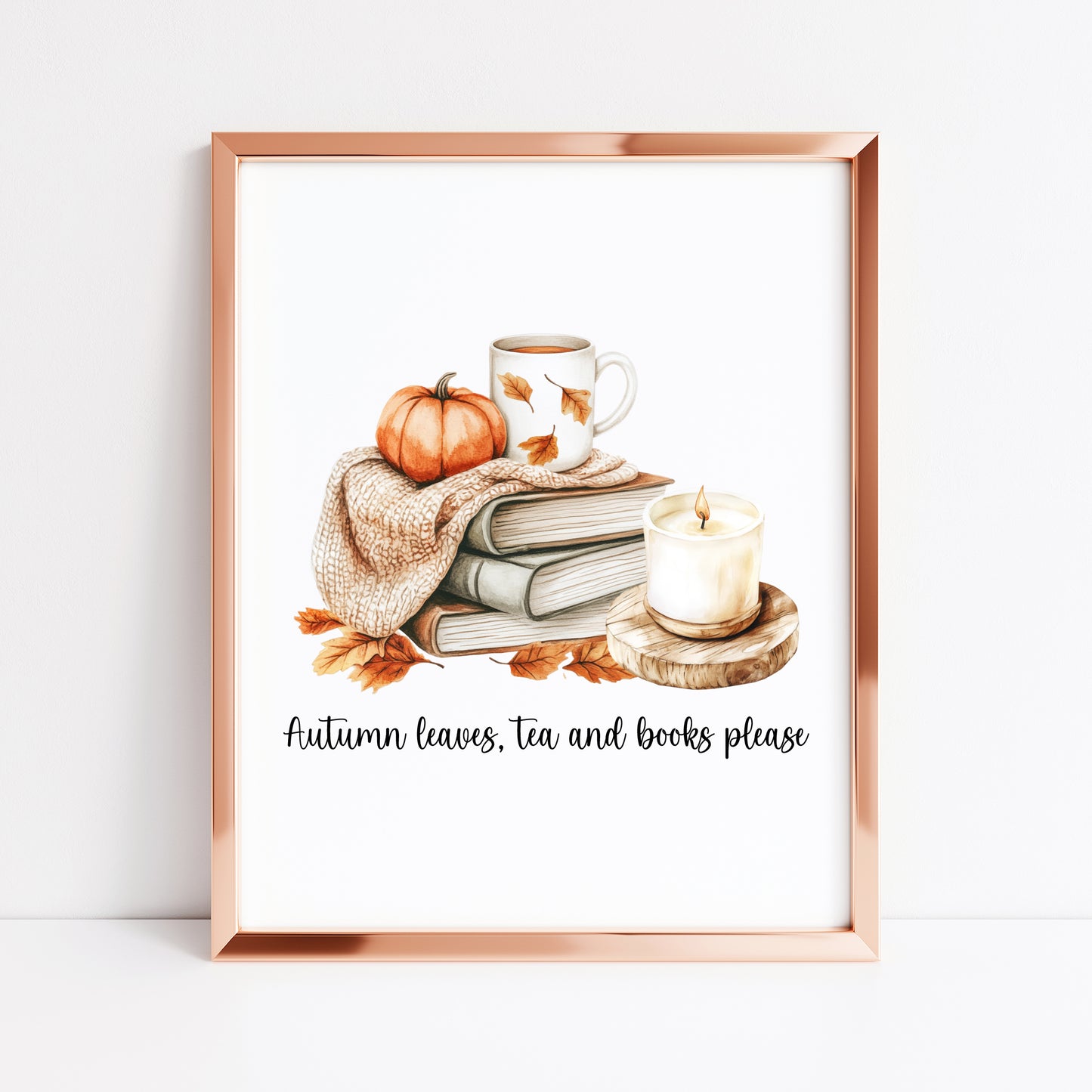 Autumn print, Autumn leaves tea & books please unframed wall art poster print, autumn decor, autumn home decor, fall favourites, book prints