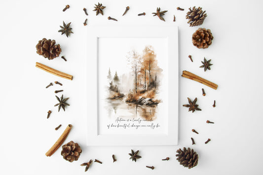Autumn is a lovely reminder of how beautiful change can really be watercolour brown fall scenery seasonal unframed wall art poster print