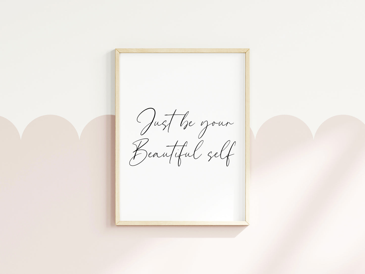 Bedroom print Just be your beautiful self motivational positive girls bedroom unframed wall art poster print bedroom motivational office art