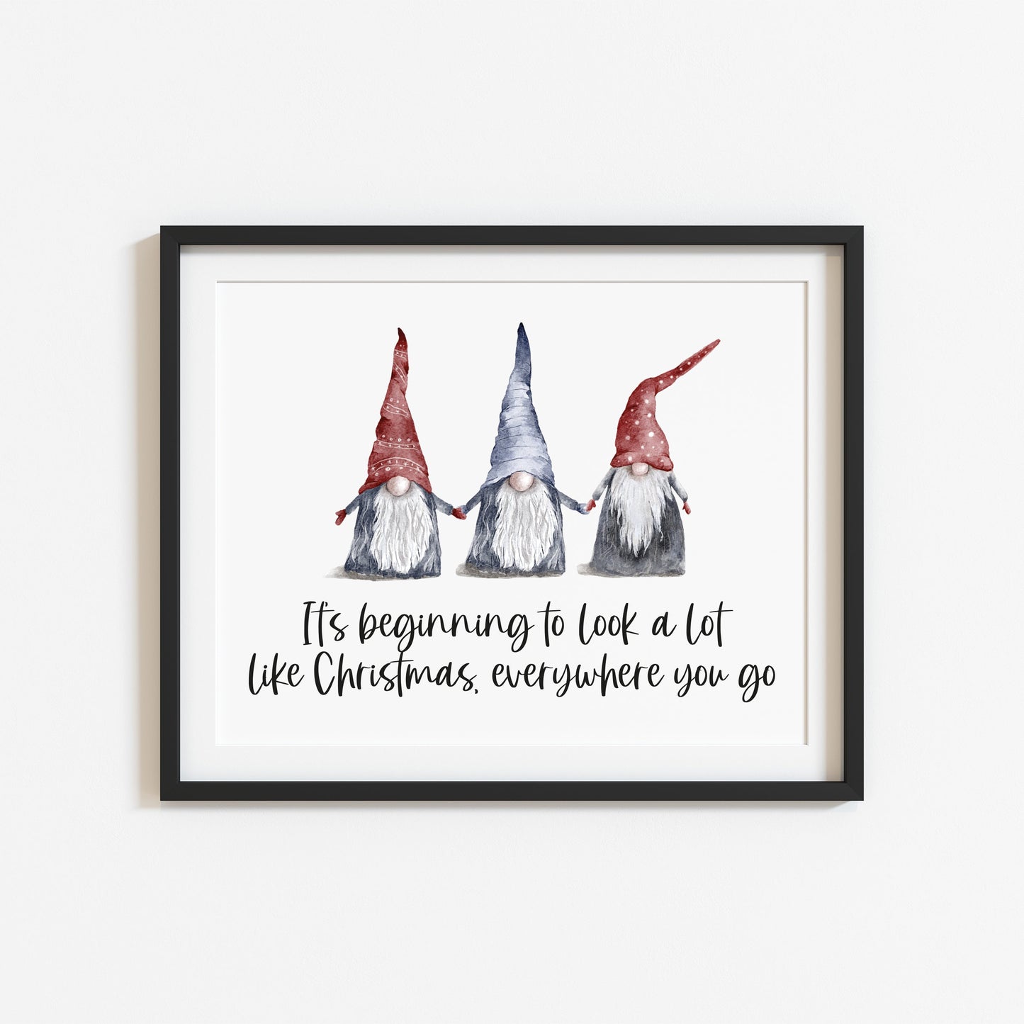 It's beginning to look a lot like Christmas, watercolour gonks/gnome xmas seasonal unframed wall art poster print