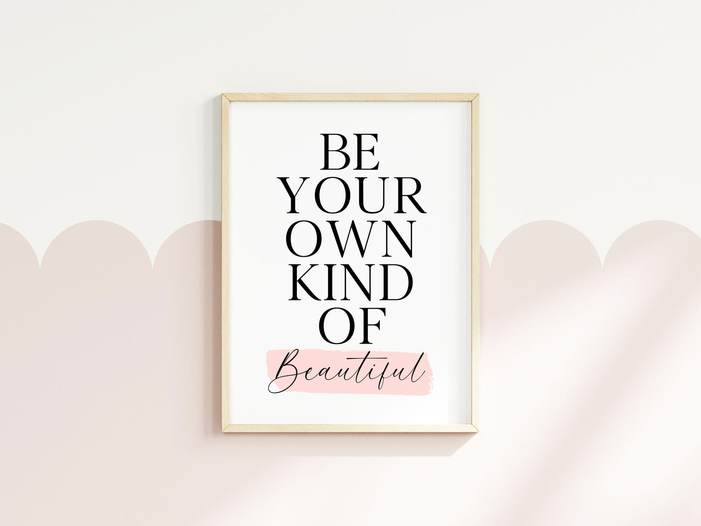 Bedroom print, Be your own kind of beautiful pink watercolour bedroom motivational unframed wall art poster print