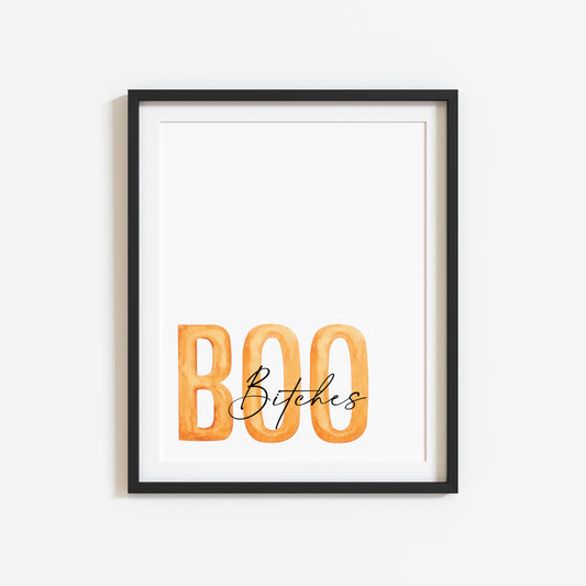 BOO B*tches orange & black halloween autumn funny seasonal unframed wall art poster print