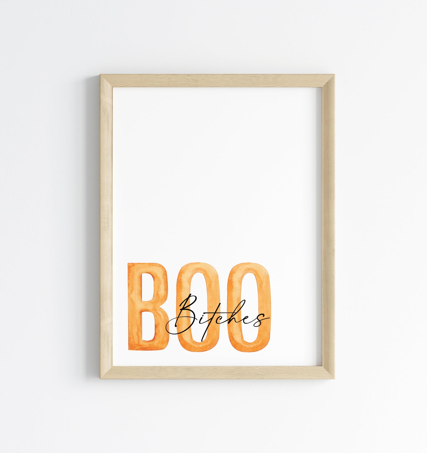 BOO B*tches orange & black halloween autumn funny seasonal unframed wall art poster print