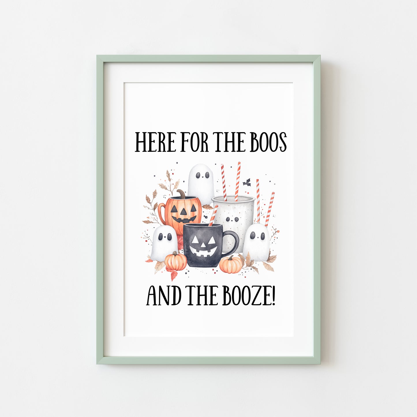 Here for the boos & the booze funny watercolour spooky halloween party drinks unframed wall art poster print