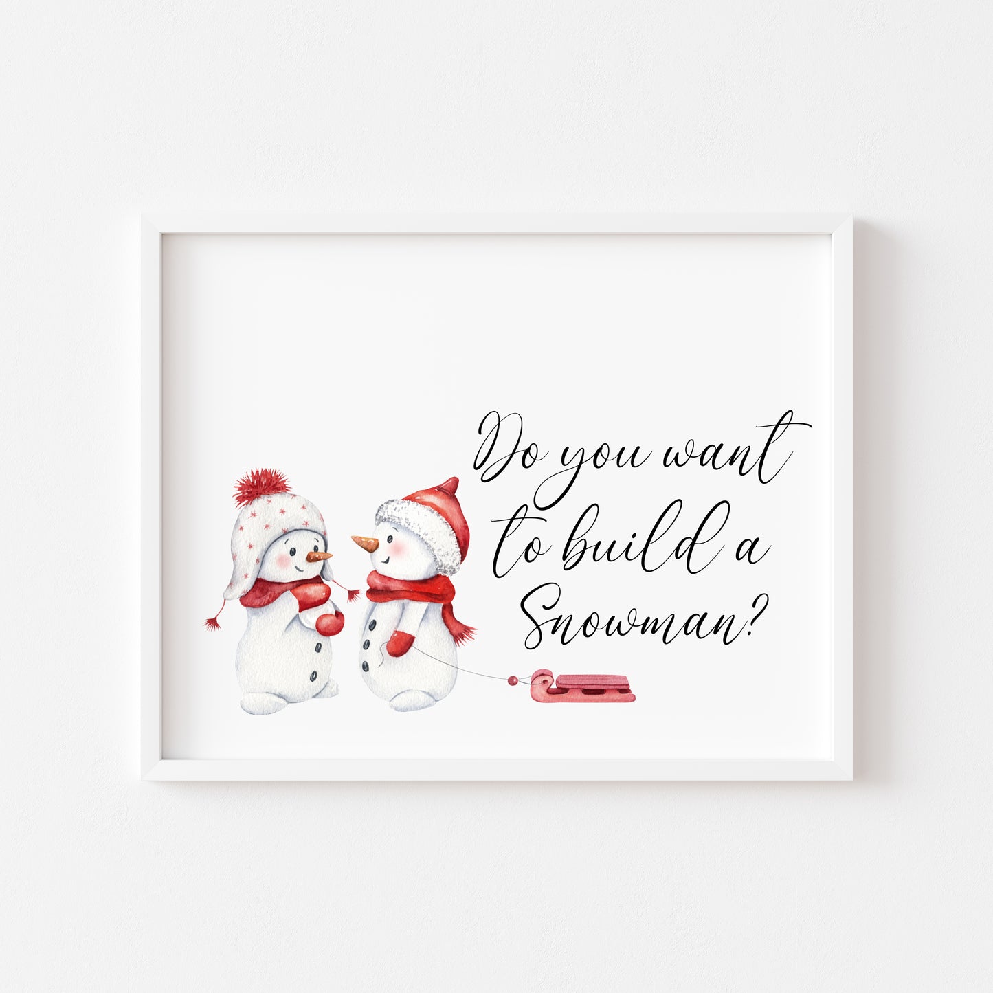 Do you want to build a snowman red winter seasonal watercolour landscape illustration unframed wall art poster print
