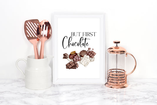 But first Chocolate, kitchen watercolour chocolate sweet treat art unframed kitchen wall art poster print