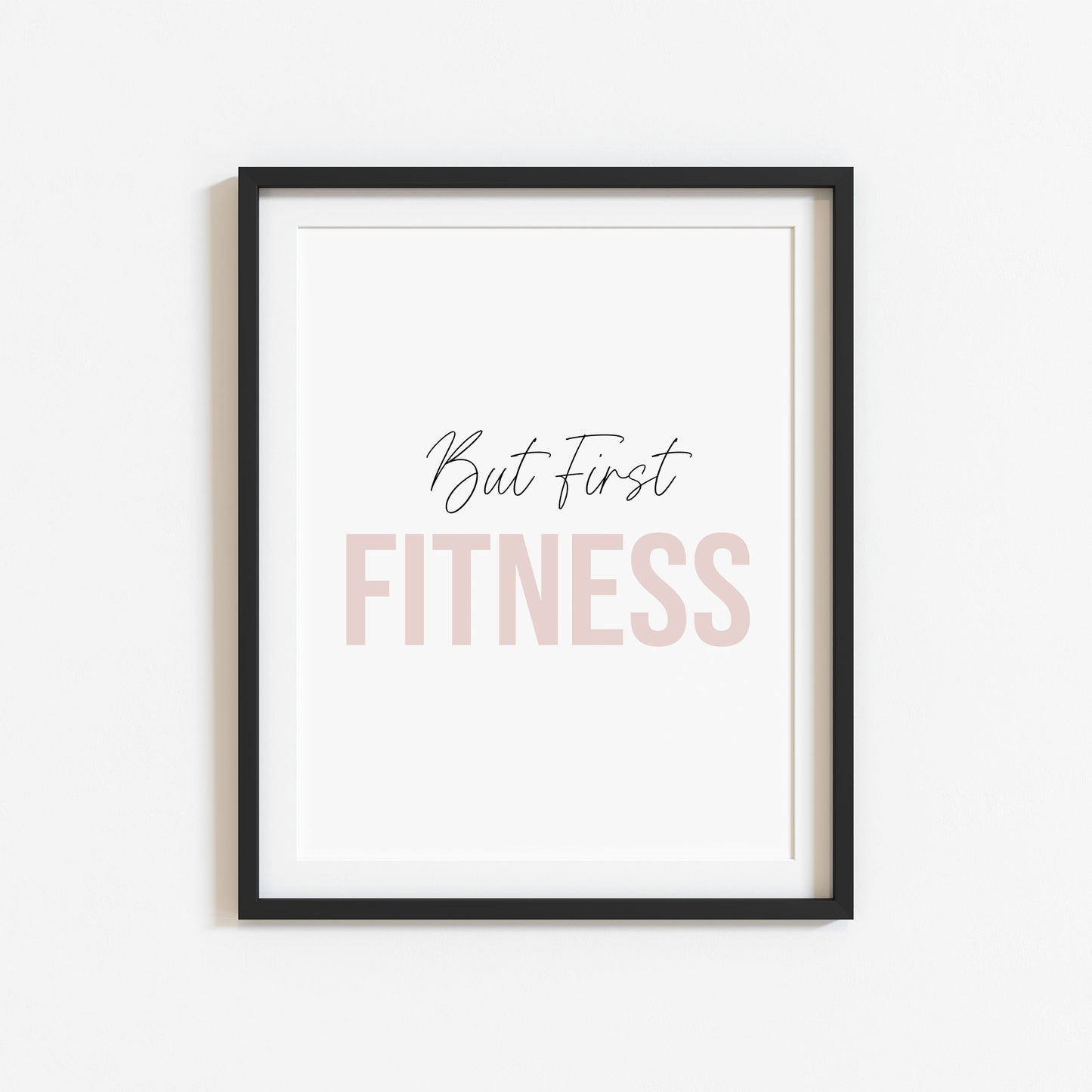 But first fitness gym prints pink purple mauve cardio sports motivational gym room bedroom unframed wall art poster prints fitness art