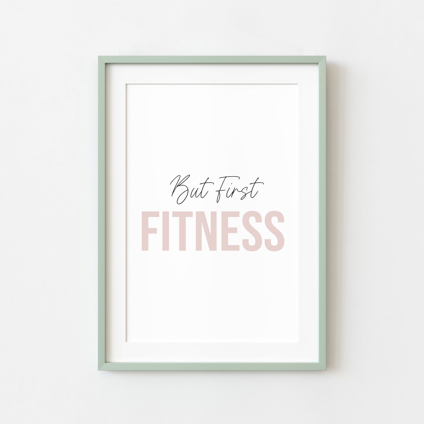 But first fitness gym prints pink purple mauve cardio sports motivational gym room bedroom unframed wall art poster prints fitness art