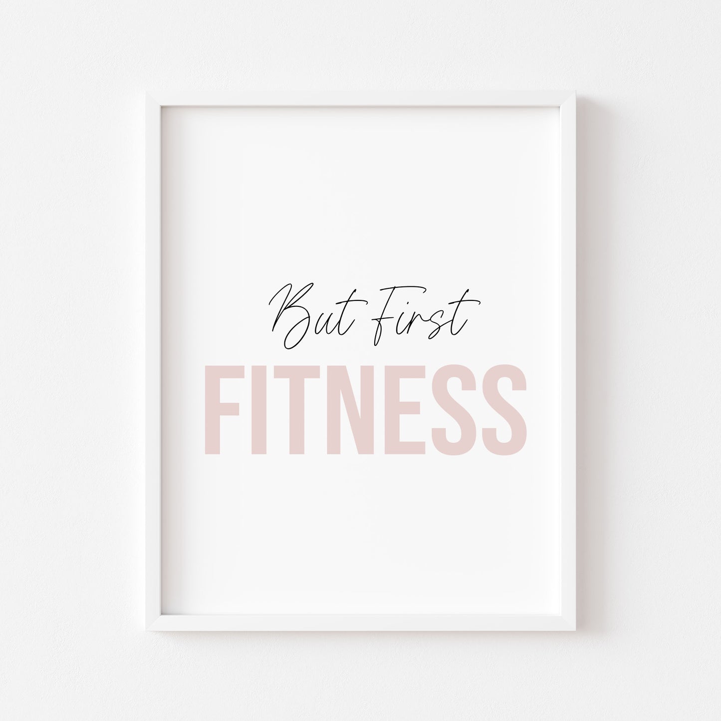 But first fitness gym prints pink purple mauve cardio sports motivational gym room bedroom unframed wall art poster prints fitness art