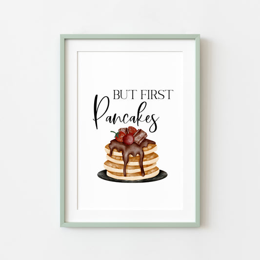 But first Pancakes, kitchen watercolour pancake dessert stack art unframed kitchen wall art poster print