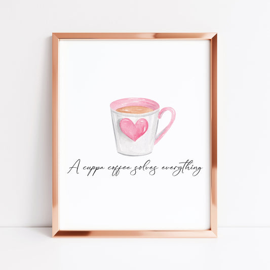 A cup of coffee solves everything cute pink heart cup watercolour kitchen coffee unframed wall art poster print