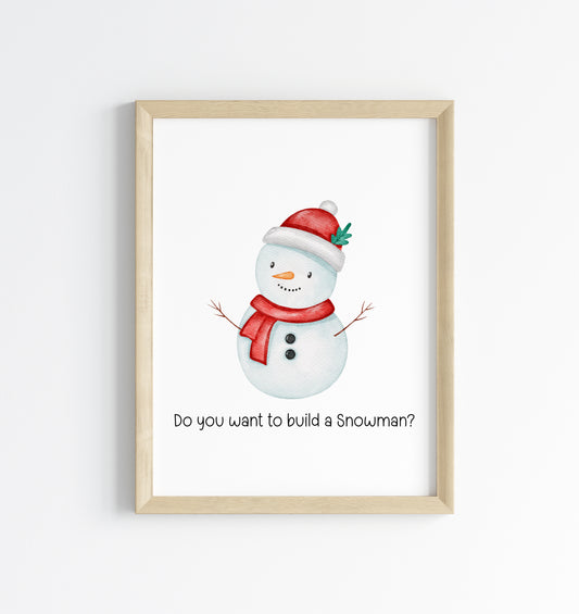 Do you want to build a snowman? snowman watercolour Christmas illustration unframed wall art poster print