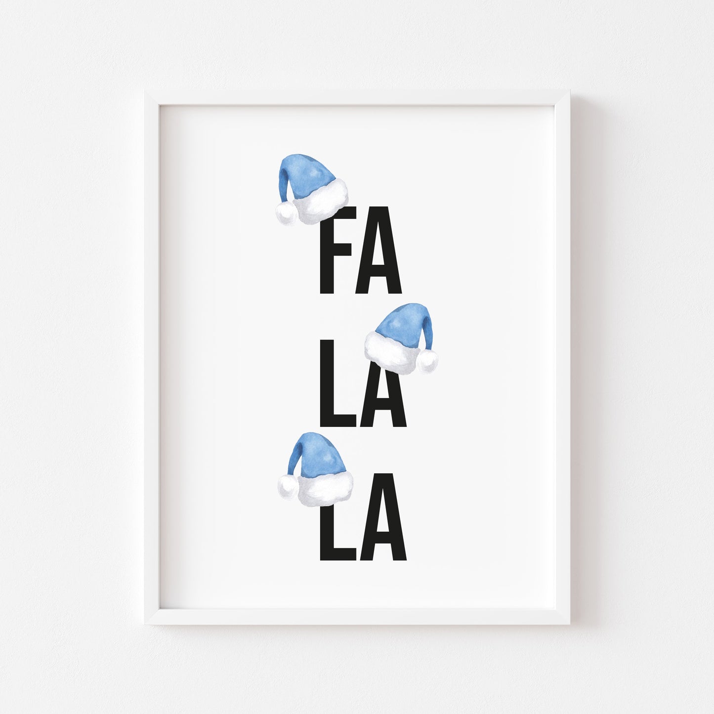 Fa la la blue Christmas Santa hat seasonal unframed Xmas wall art poster print