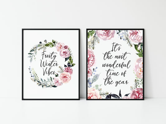 Set of 2, Frosty winter Vibes & It's the most wonderful time of the year seasonal unframed wall art poster prints