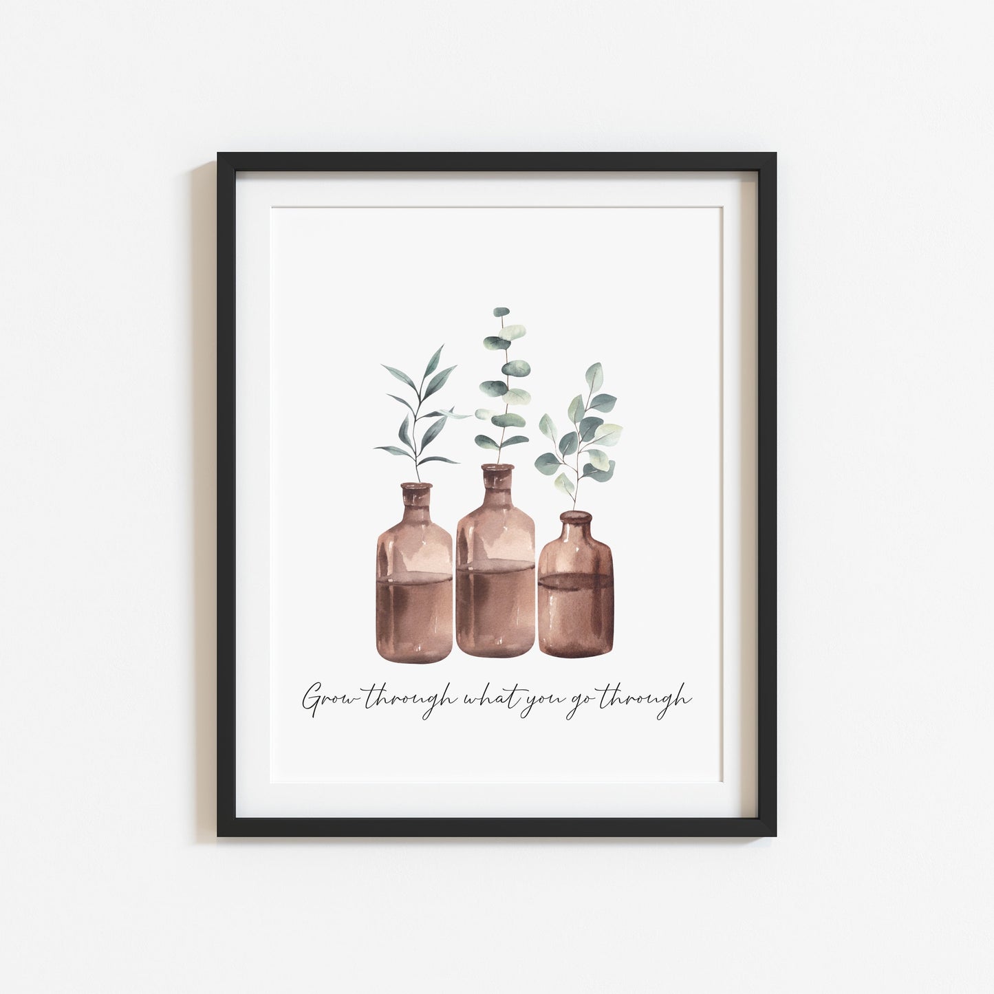 Grow through what you go through watercolour bottled plants style unframed wall art poster print