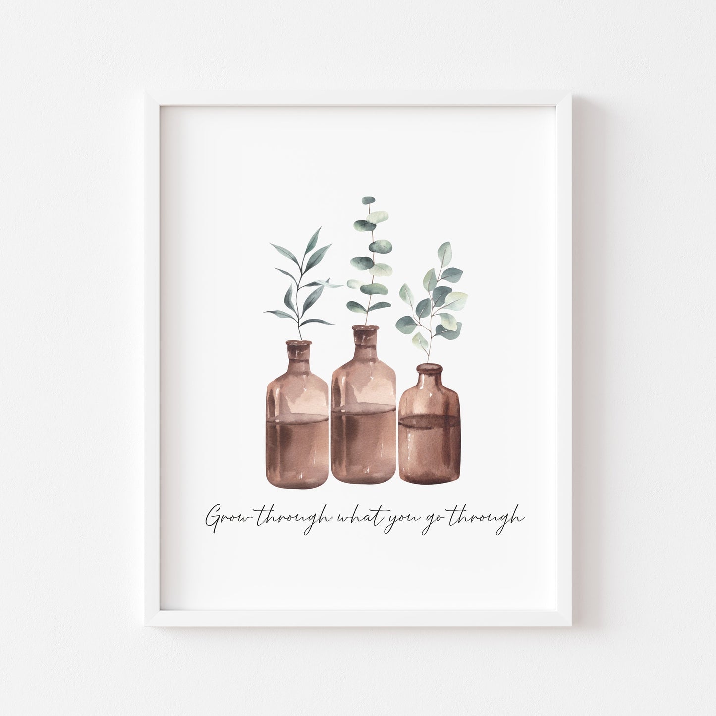Grow through what you go through watercolour bottled plants style unframed wall art poster print