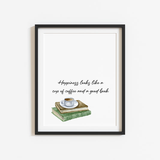 Happiness looks like a cup of coffee and a good book watercolour stack of books unframed wall art poster print