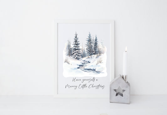 Have yourself a Merry little Christmas snowy trees scenery winter seasonal Christmas unframed wall art poster print