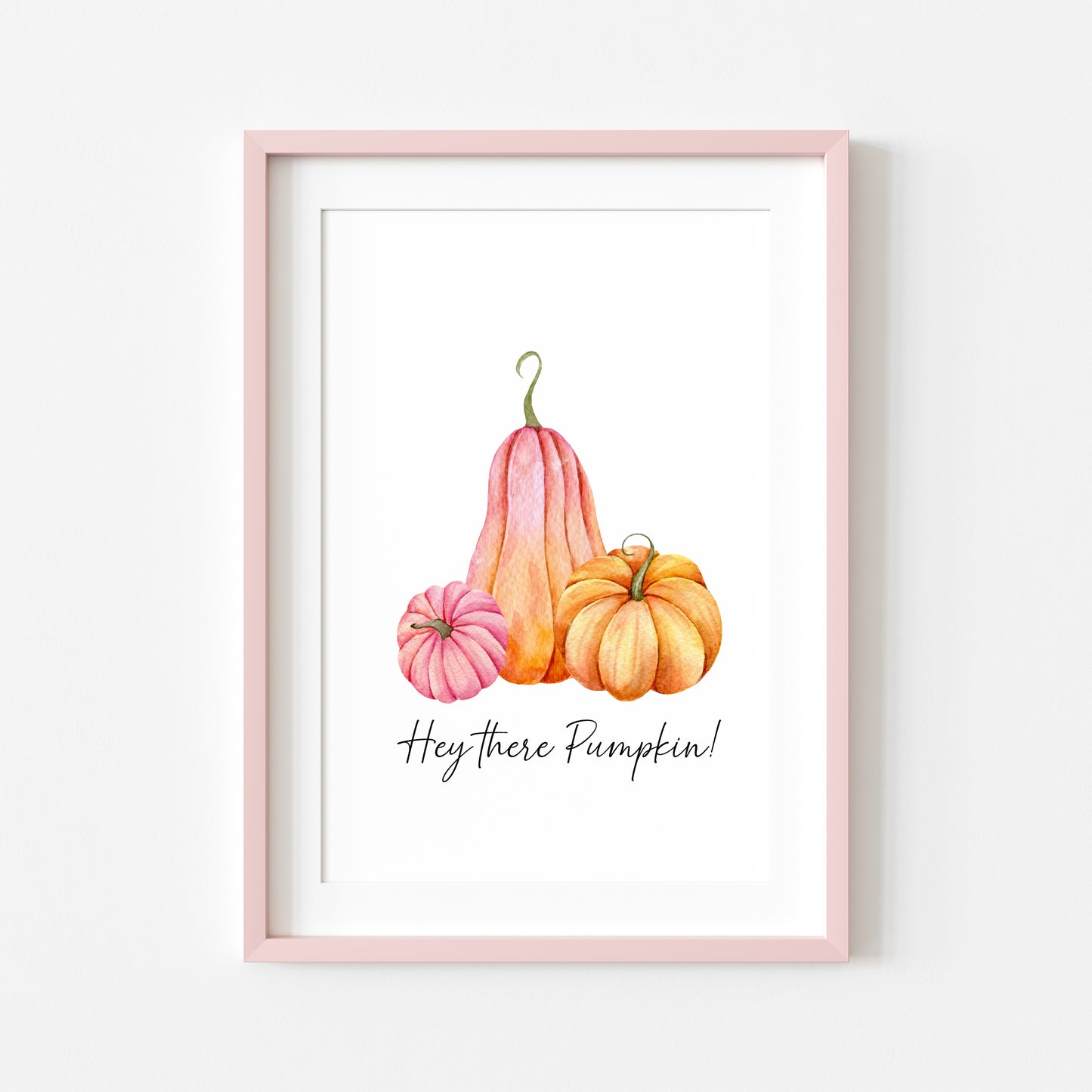 Hey there pumpkin pink & orange pumpkins seasonal unframed wall art poster print