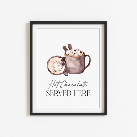 Hot chocolate served here watercolour hot drink xmas seasonal unframed wall art poster print (Copy)
