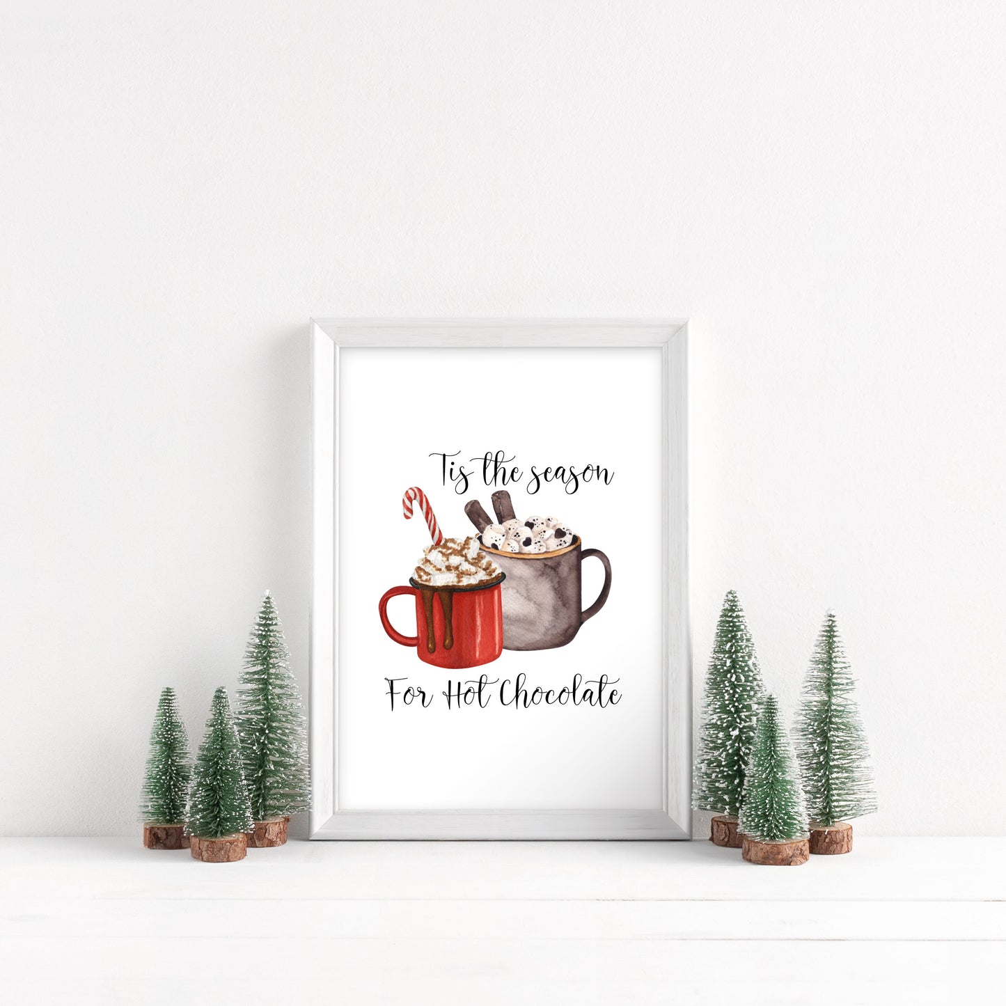Tis the season for hot chocolate red watercolour Christmas seasonal unframed wall art poster print