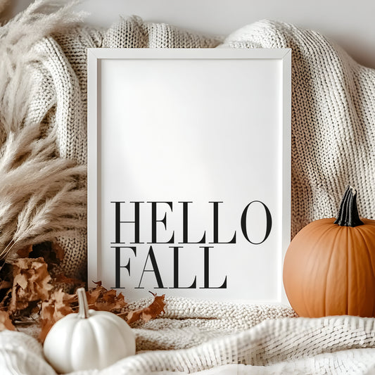 Hello Fall, seasonal fall autumn quote simplistic black & white autumn unframed wall art poster print, autumn home decor autumn quotes