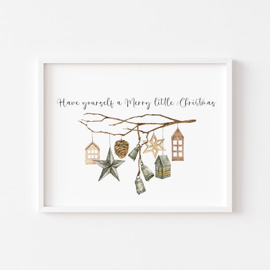 Have yourself a Merry Little Christmas landscape hanging decorations landscape unframed wall art poster print