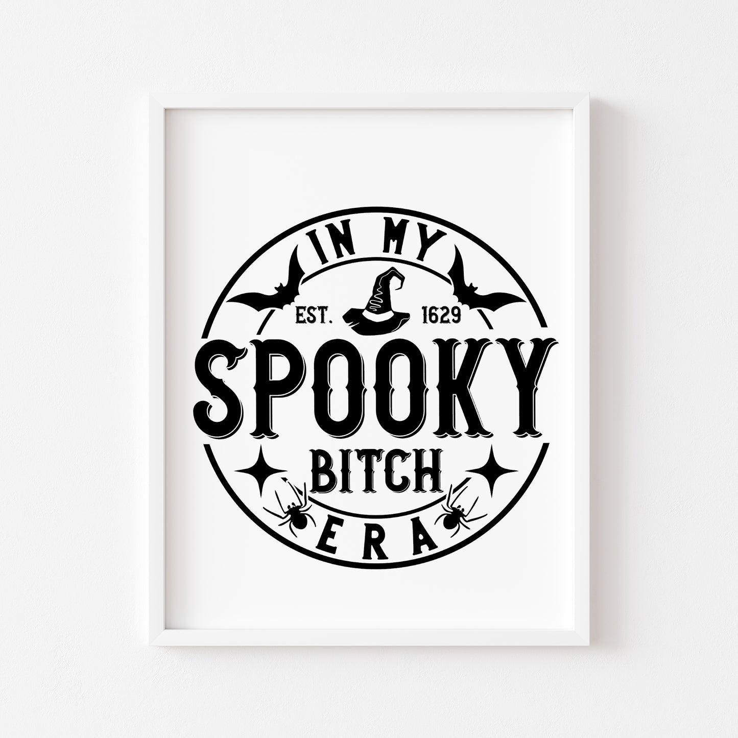 In my spooky b*tch era! Black, green, pink, purple, red, blue watercolour funny halloween unframed wall art poster print
