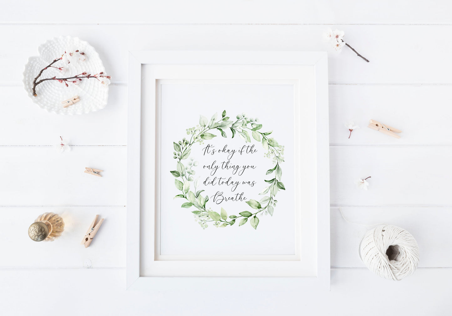 It's okay if the only thing you did today was breathe plant green eucalyptus watercolour wreath unframed wall art poster print