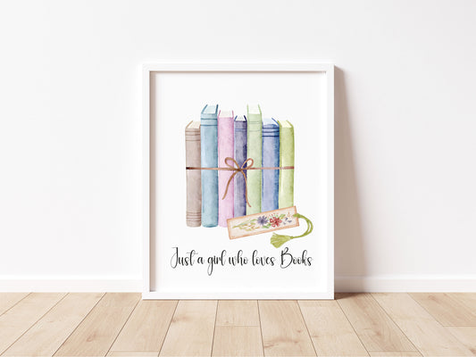 Book print, Just a girl who loves books, ribbon wrapped books & book mark reading Lover Wall Art (unframed)