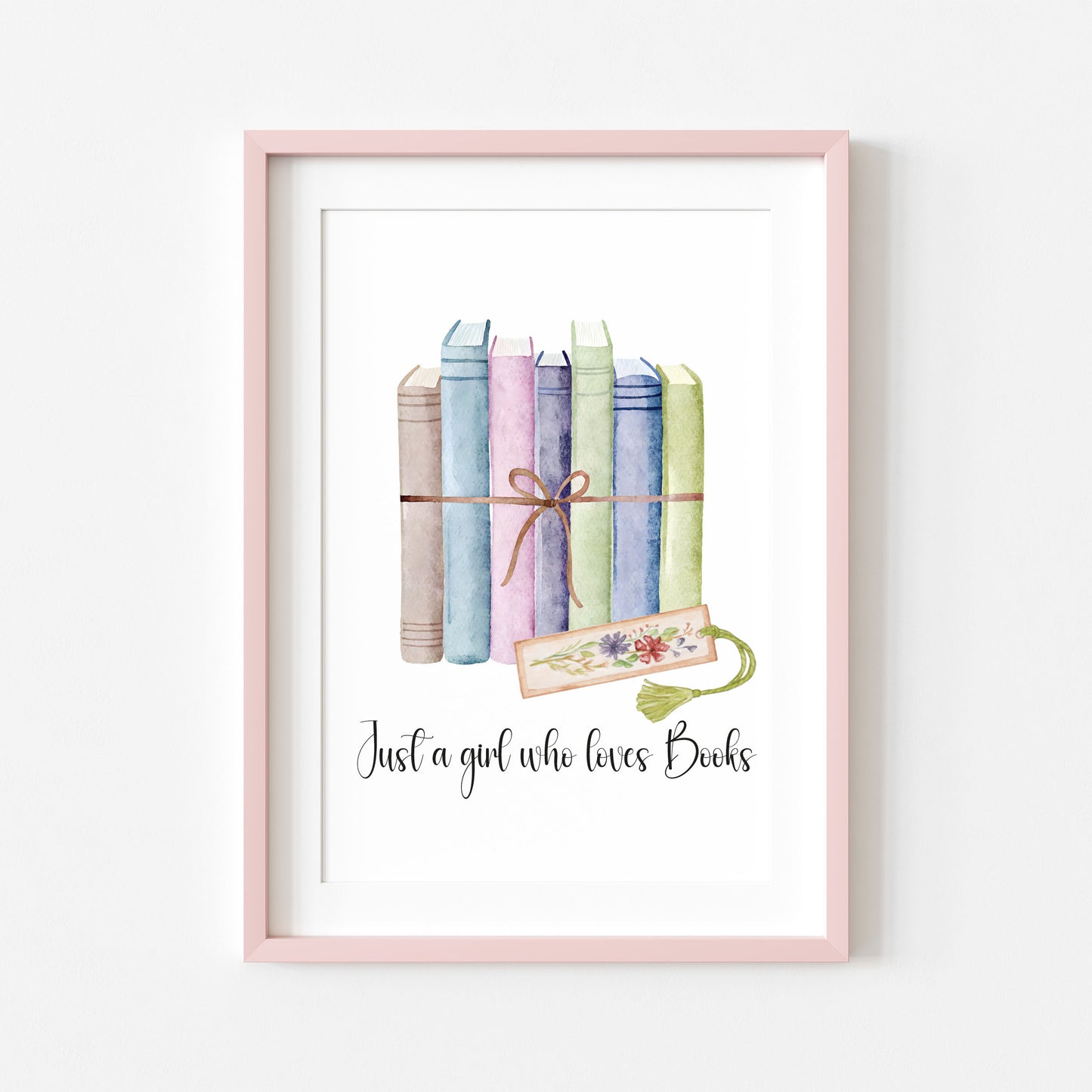 Book print, Just a girl who loves books, ribbon wrapped books & book mark reading Lover Wall Art (unframed)