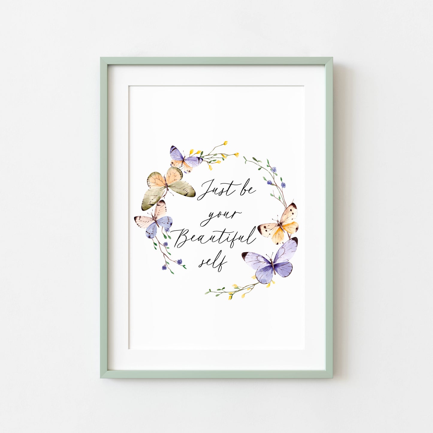 Just be your beautiful self pink purple butterfly wreath girls unframed wall art poster print nursery decor bedroom print, bedroom decor art
