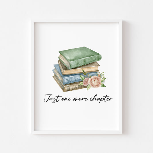 Just one more chapter, watercolour book stack green floral book lover bedroom office unframed wall art poster print
