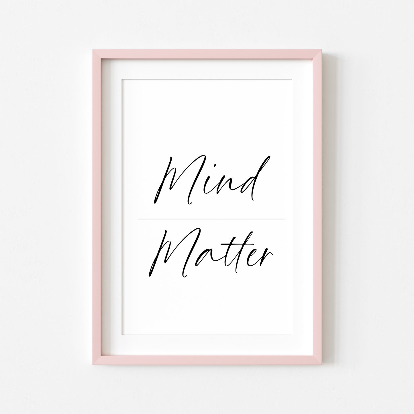 Mind over matter simplistic stylish typography motivational bedroom office unframed wall art poster print