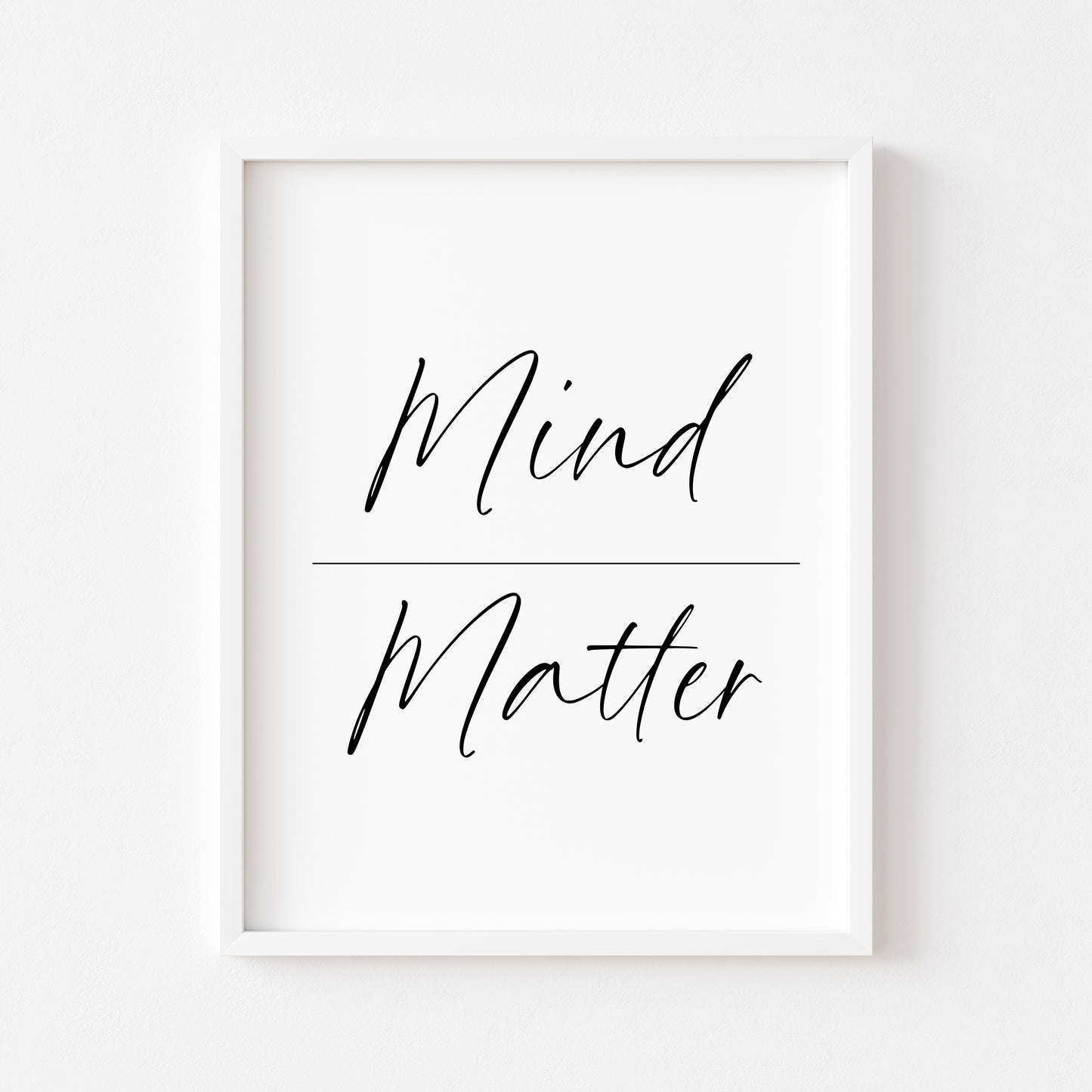 Mind over matter simplistic stylish typography motivational bedroom office unframed wall art poster print