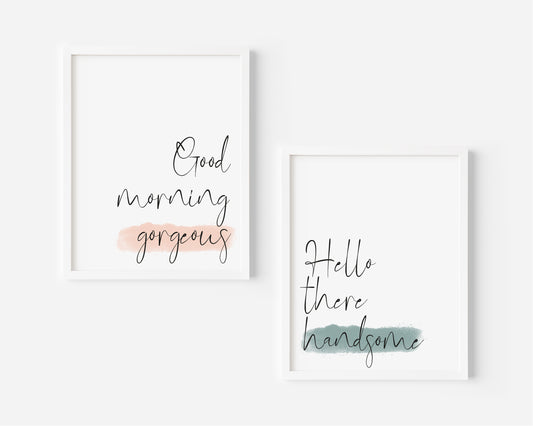 Good morning gorgeous & Hello handsome pink & green watercolour set of 2 bedroom home unframed wall art poster prints