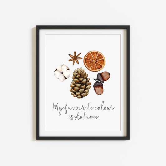 My favourite colour is Autumn, favourites watercolour seasonal unframed wall art poster print